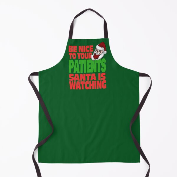 Item preview, Be nice to your patients, Santa is watching designed and sold by HolidayGems.