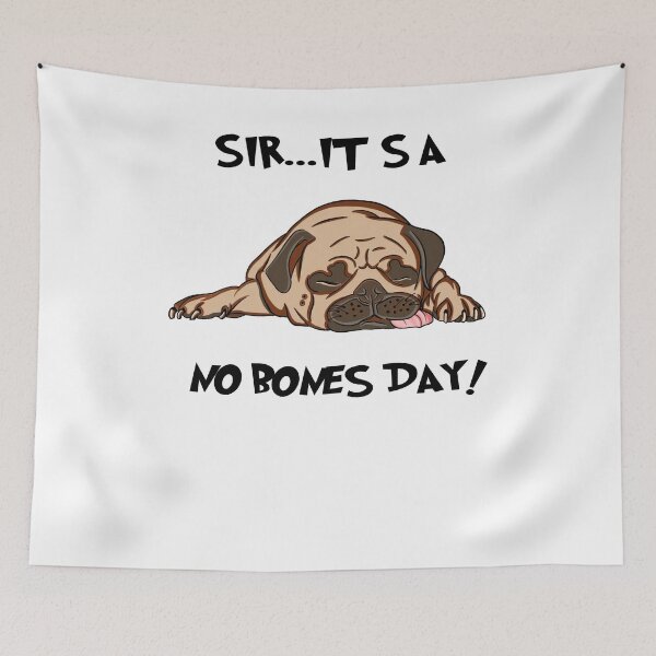 Item preview, Sir ... It A No Bones Day Funny Dog Lover Bleached designed and sold by RyanOlverStore.