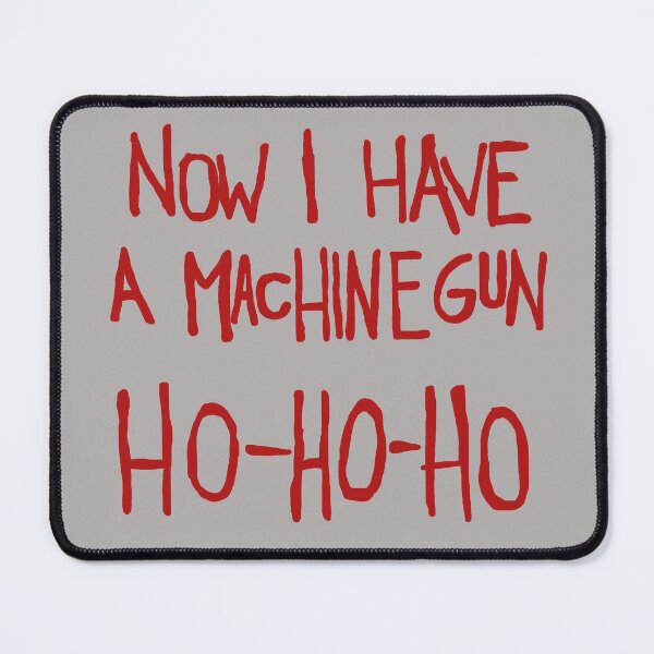 Item preview, Now i have a machine gun ho ho ho designed and sold by T-paw.