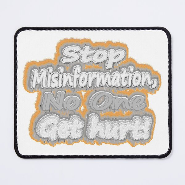Item preview, Cute Artwork Design About "Stop Misinformation". Buy Now! designed and sold by Health And Fitness Posts e-Store.
