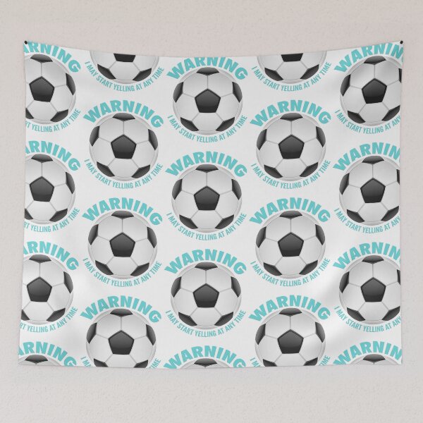 Item preview, Warning I may start yelling at any time funny soccer designed and sold by PrintNJoy.