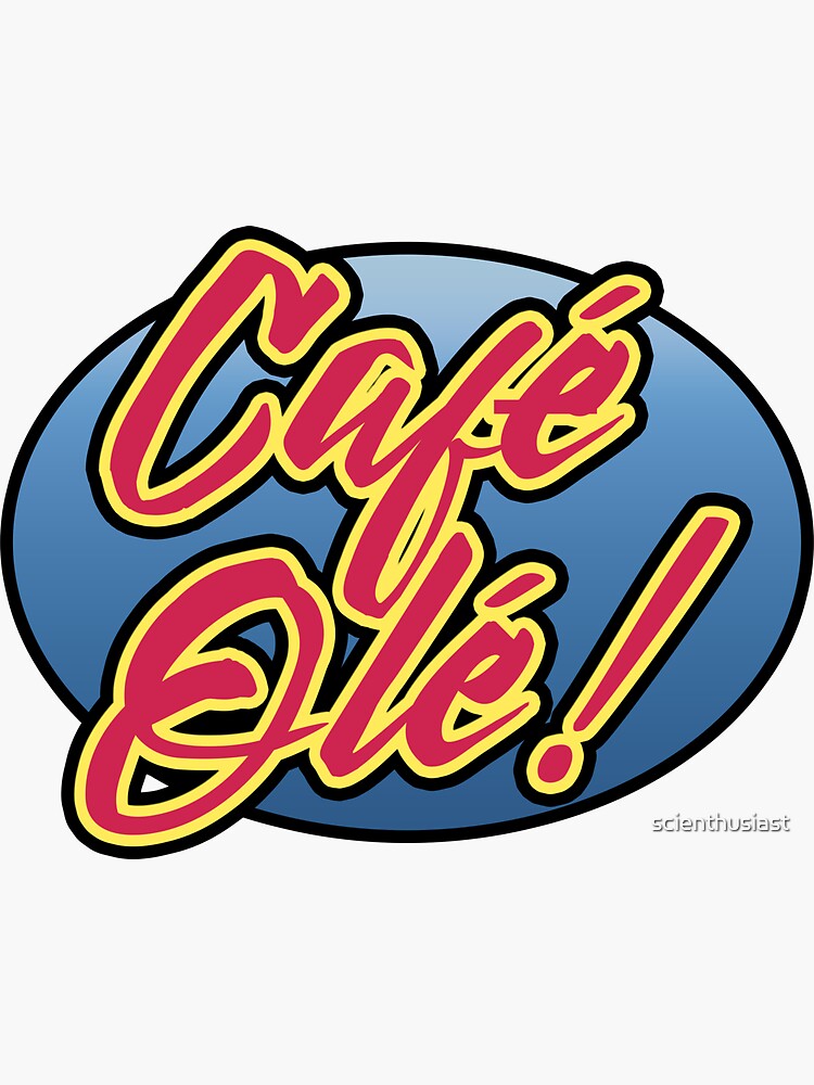 "Café Olé A Coffee Inspired Design." Sticker by scienthusiast Redbubble