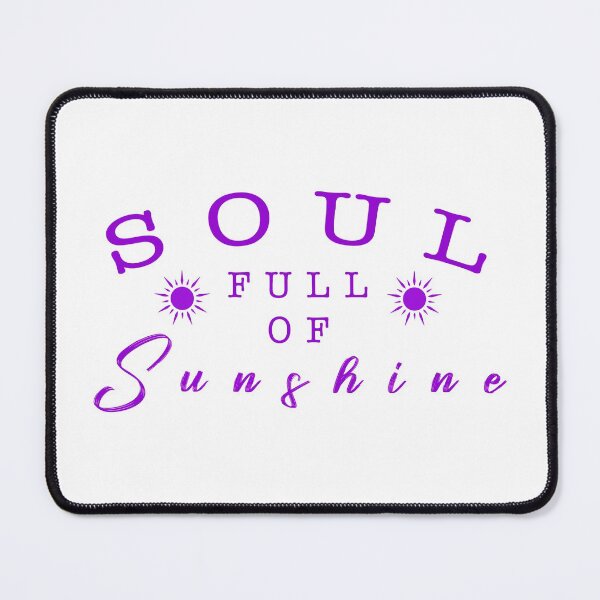 Item preview, Soul full of sunshine quote designed and sold by Moreish.