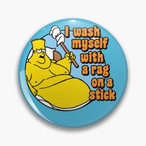 Item preview, I wash myself with a rag on a stick designed and sold by TheStimpsons.