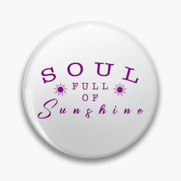 Item preview,  Soul full of sunshine quote designed and sold by Moreish.
