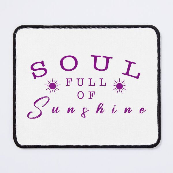 Item preview, Soul full of sunshine quote designed and sold by Moreish.