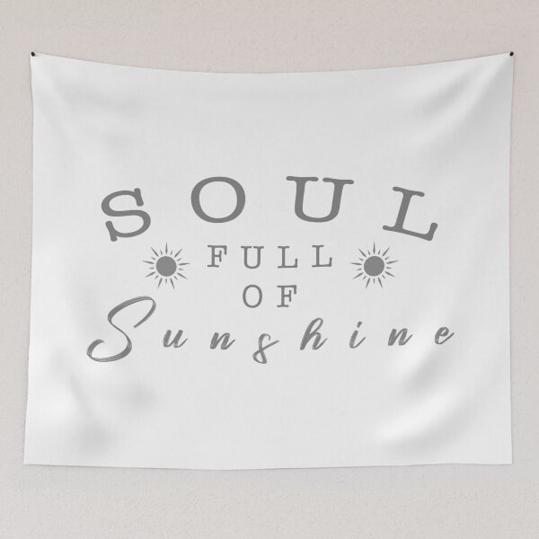 Item preview, Soul full of sunshine quote designed and sold by Moreish.