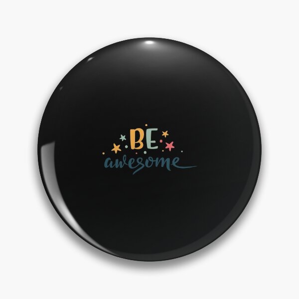 Item preview, BE AWESOME EVERY SIGNLE DAY designed and sold by FbCreative.