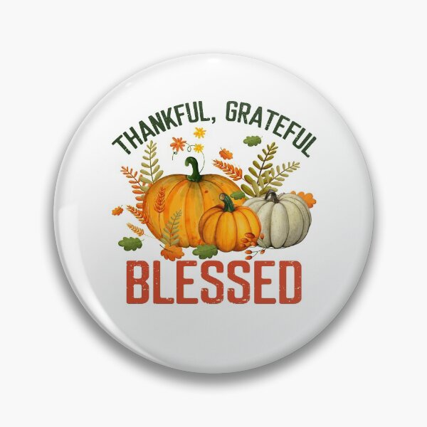 Item preview, Thankful Grateful Blessed Pumpkins Thanksgiving Day designed and sold by Mickey0708.