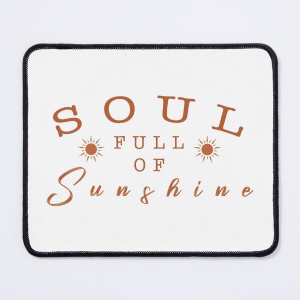 Item preview, Soul full of sunshine quote designed and sold by Moreish.