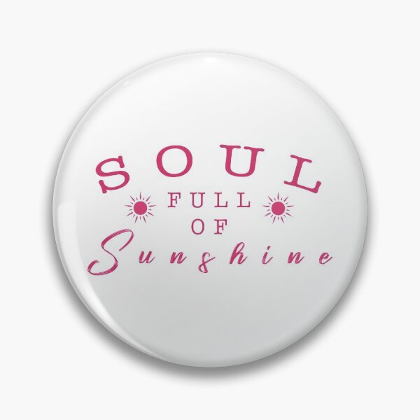 Item preview,  Soul full of sunshine quote designed and sold by Moreish.