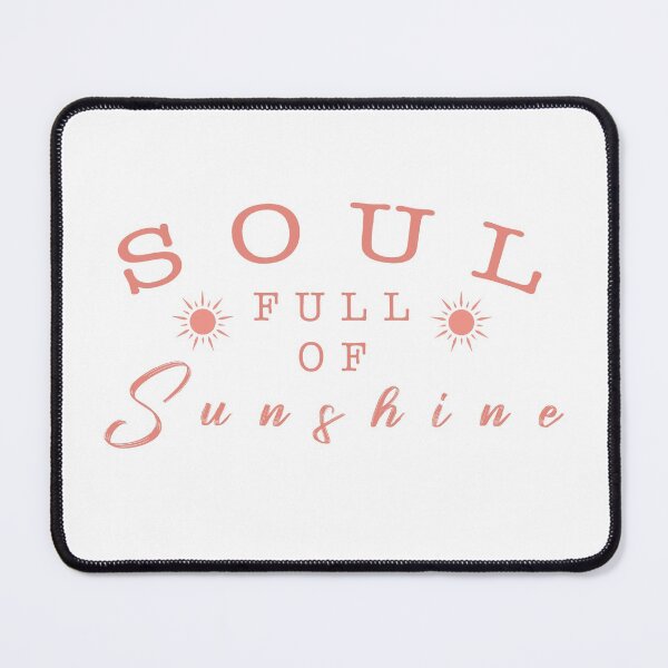 Item preview, Soul full of sunshine quote designed and sold by Moreish.