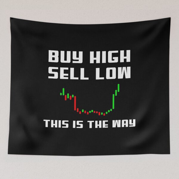 Item preview, Buy High Sell Low, this is the way funny Retro wallstreet bets Meme  designed and sold by SKilner.