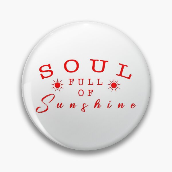 Item preview,  Soul full of sunshine quote designed and sold by Moreish.