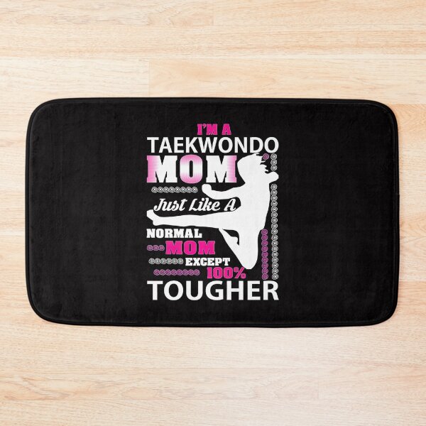 Item preview, Im a Taekwondo Mom 100 Tougher  Best Taekwondo  designed and sold by Jotaroo09ml.