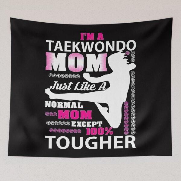 Item preview, Im a Taekwondo Mom 100 Tougher  Best Taekwondo  designed and sold by Jotaroo09ml.