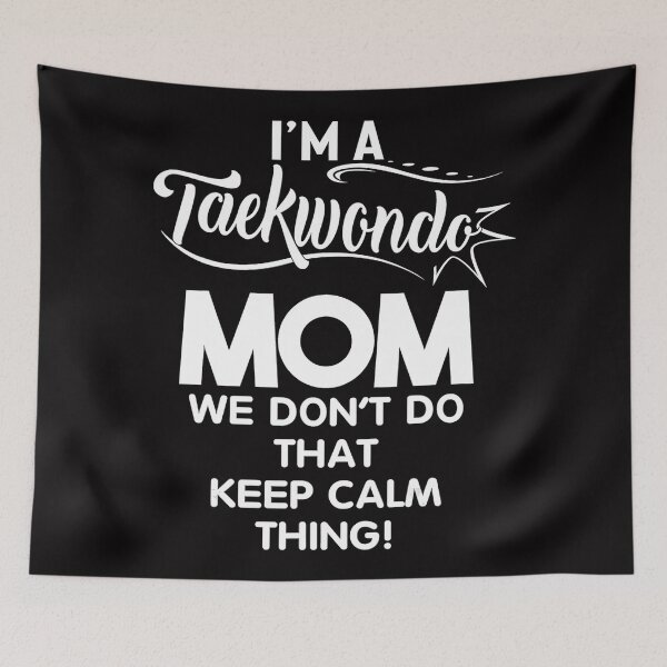 Item preview, Im A Taekwondo Mom Funny Gift For Mom  designed and sold by Jotaroo09ml.