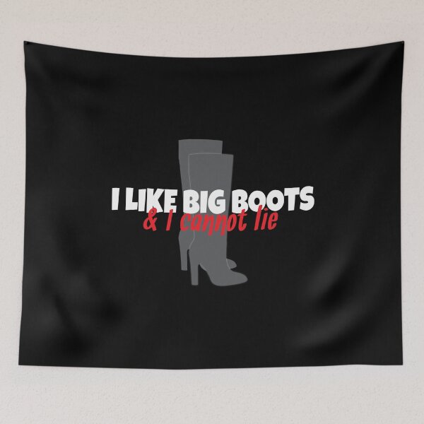 Item preview, I like Big Boots designed and sold by SpoofTShirts.