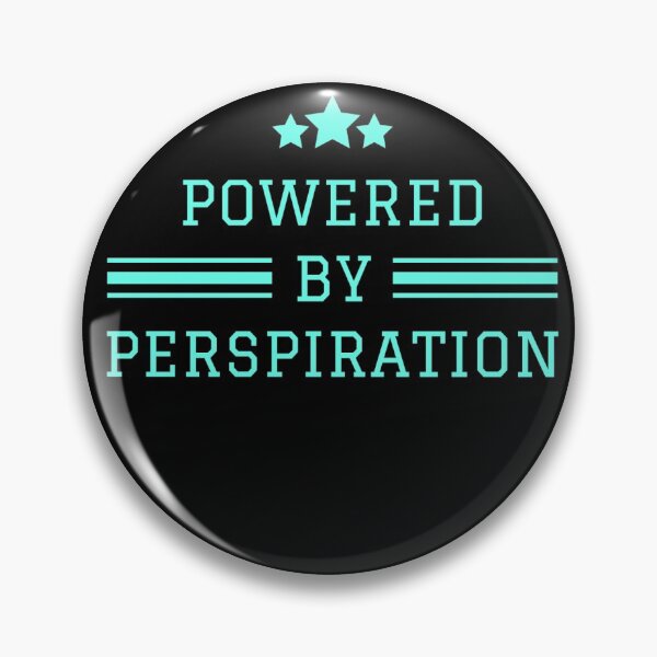 Item preview, Powered by perspiration  designed and sold by Kgomotso Makgoka.