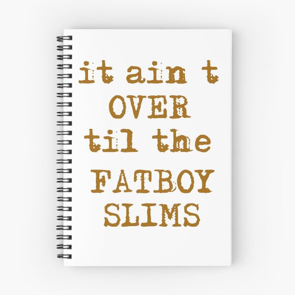 Item preview, Copie de It Ain’t Over’ Til The Fatboy Slims designed and sold by beefrancky.