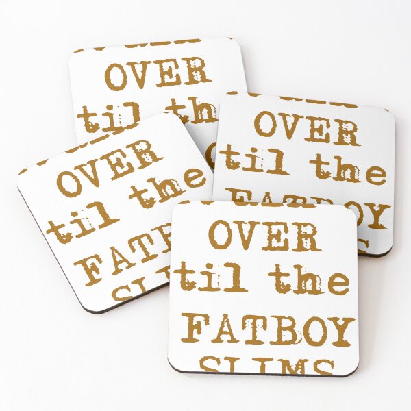 Item preview, Copie de It Ain’t Over’ Til The Fatboy Slims designed and sold by beefrancky.