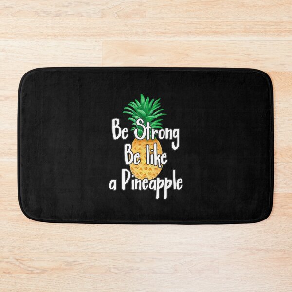 Item preview, Be Strong, Be like a Pineapple designed and sold by Printedarts.