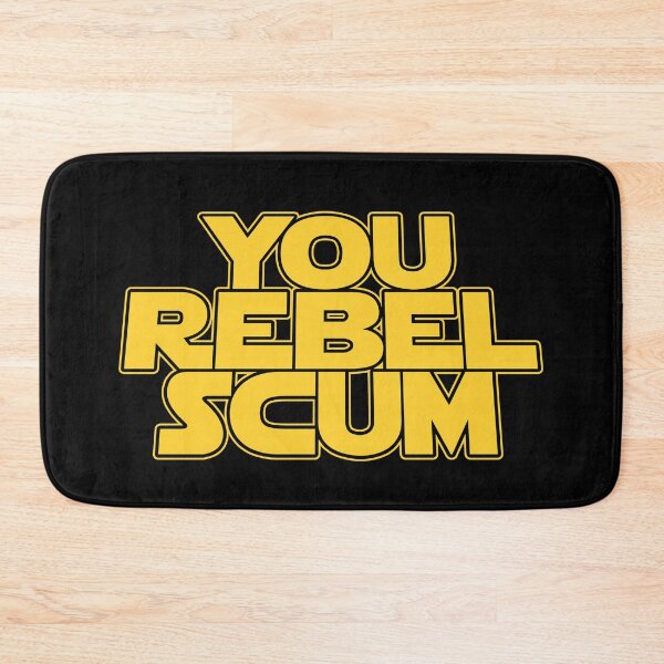 Item preview, YOU REBEL SCUM designed and sold by T-paw.