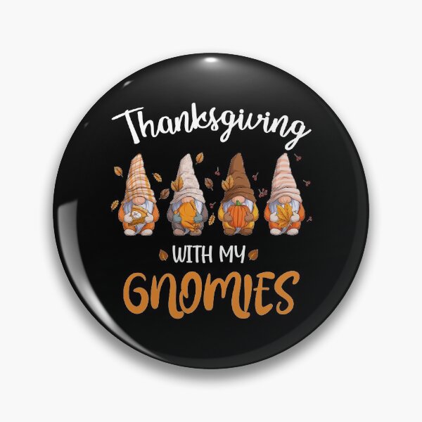 Item preview, Thanksgiving With My Gnomies Cool Autumn Gnomes Lover designed and sold by Tatus Brinal.