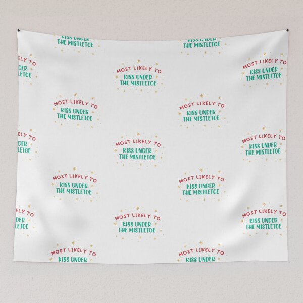 Item preview, Most Likely To Kiss Under The Mistletoe designed and sold by patternarium.