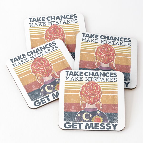 Item preview, Take Chances  Make Mistakes  Get Messy designed and sold by be-awesome-.