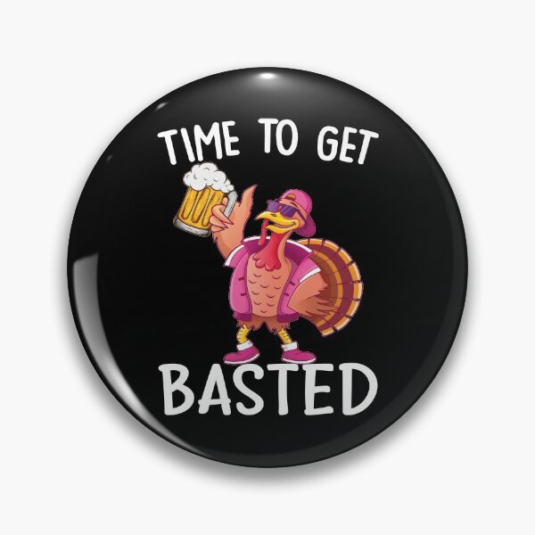 Item preview, Time To Get Basted Funny Beer Thanksgiving Turkey Gift designed and sold by Tatus Brinal.