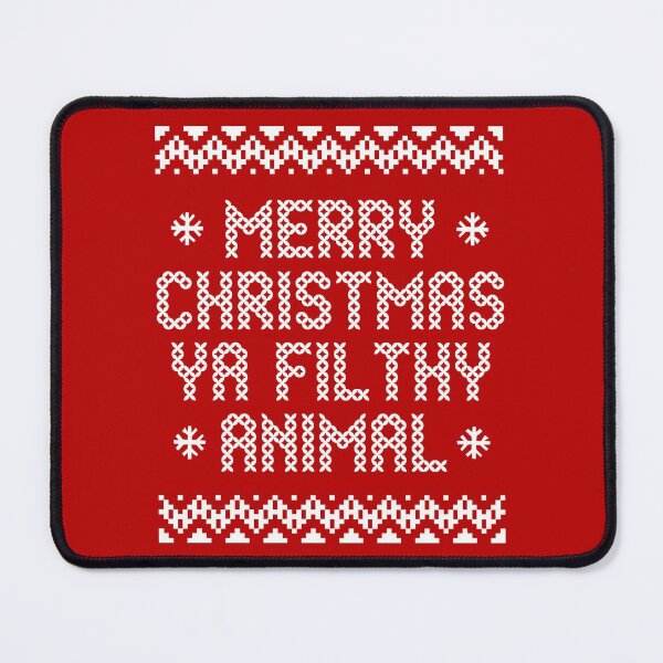 Item preview, Merry Christmas Ya Filthy Animal Text designed and sold by SimplyNewDesign.