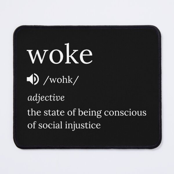 Item preview, Woke Definition designed and sold by WholesumArt.