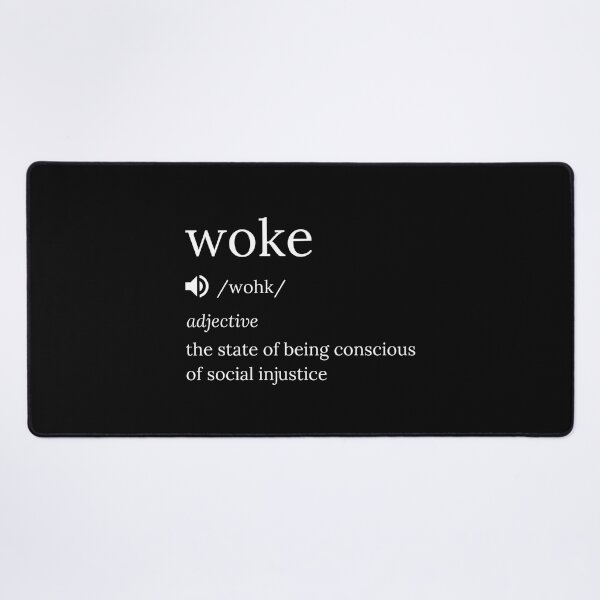 Item preview, Woke Definition designed and sold by WholesumArt.
