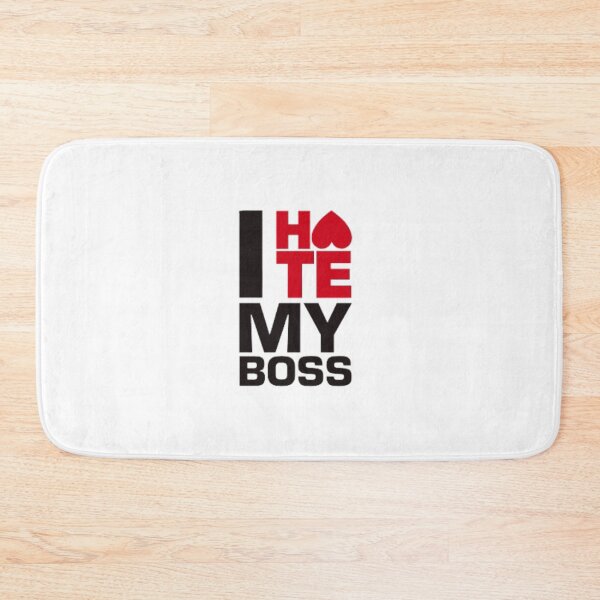 Item preview, I hate my boss designed and sold by sabrinadesign.