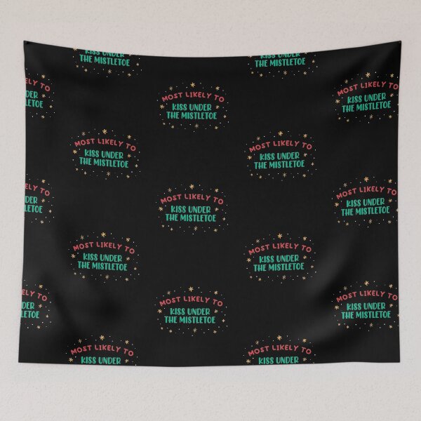 Item preview, Most Likely To Kiss Under The Mistletoe designed and sold by patternarium.