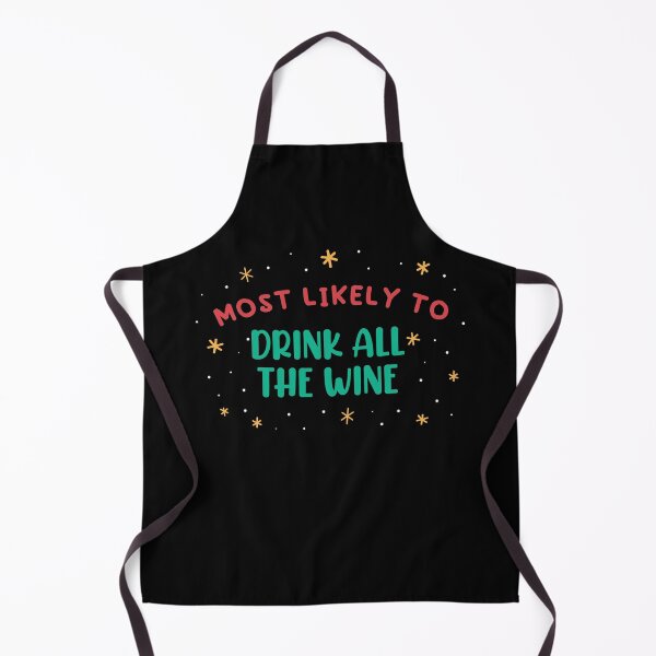 Item preview, Most Likely To Drink All The Wine designed and sold by patternarium.