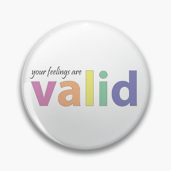 Item preview, your feelings are valid designed and sold by mariamstuff.