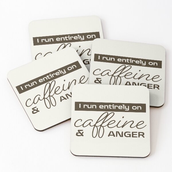 Item preview, I Run On Entirely On Caffeine And Anger - Coffee Slogan designed and sold by jacnotjac.