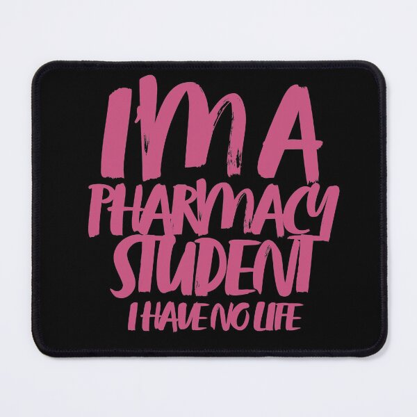 Item preview, I'm A Pharmacy Student I Have No Life designed and sold by HSSN-CK.