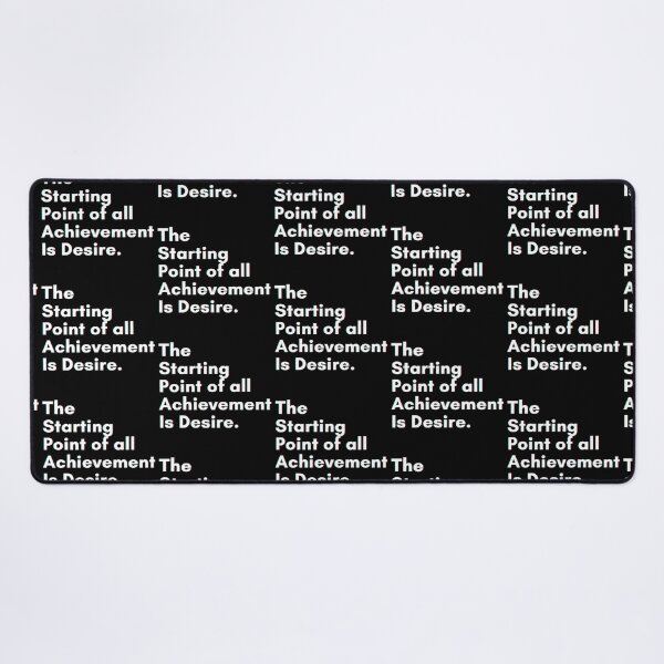 Item preview, The Starting Point Of all Achievement is Desire. designed and sold by PostiveText.