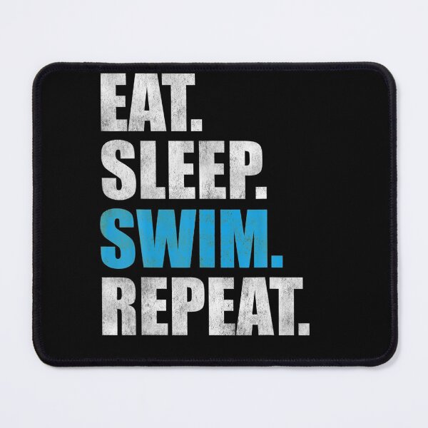 Item preview, Eat Sleep Swim Repeat designed and sold by DawnMDupuy.