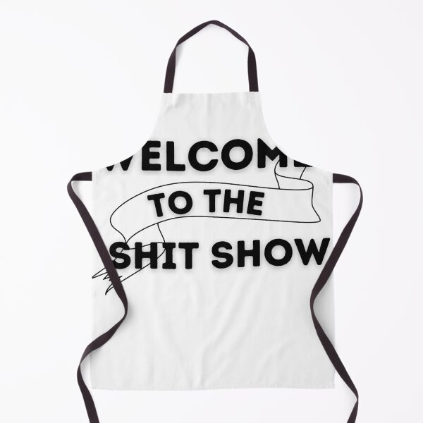 Item preview, Welcome to the shitshow designed and sold by player-502.