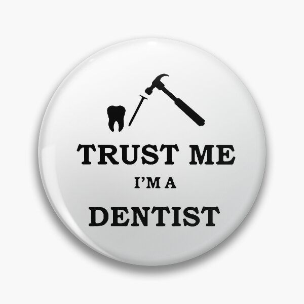 Item preview, Trust me I am Dentist Love Dentist Smile Love Dental Care periodontist Tooth ache Beat Essential Gift Premium Apparel Funny Holiday Xmas designed and sold by DesignByHeartUK.