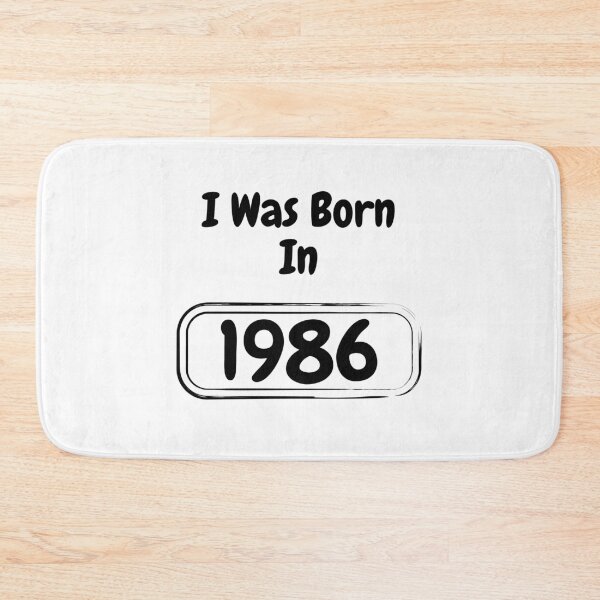 Item preview, I Was Born In 1986 designed and sold by mh7shop.