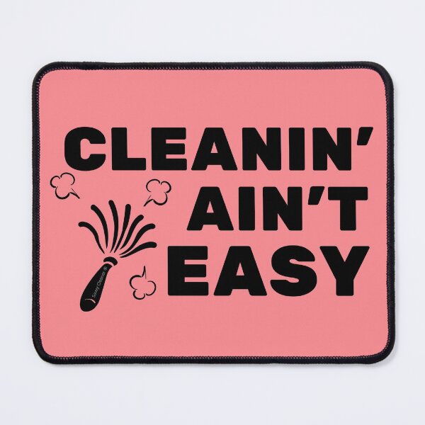 Item preview, Cleaning Ain't Easy Cleaning Lady Housekeepers Maid Services Gift designed and sold by SavvyCleaner.