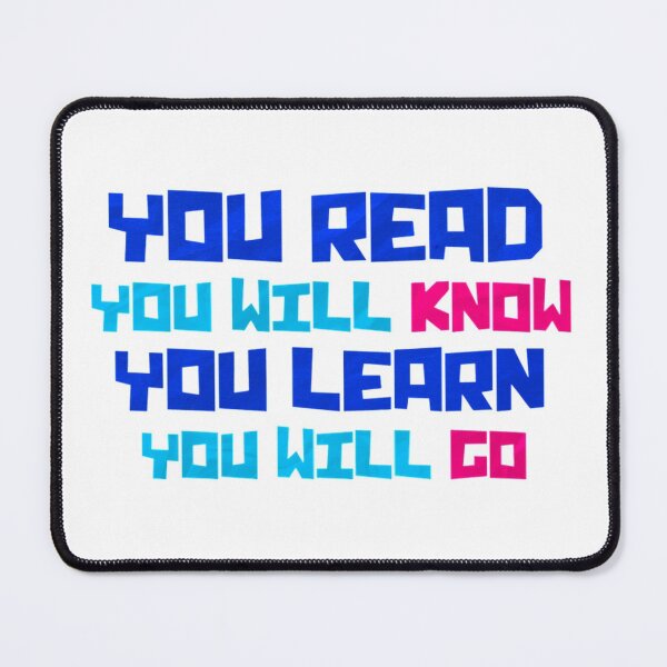 Item preview, You read you Will know you learn you will GO designed and sold by KHAFiT.