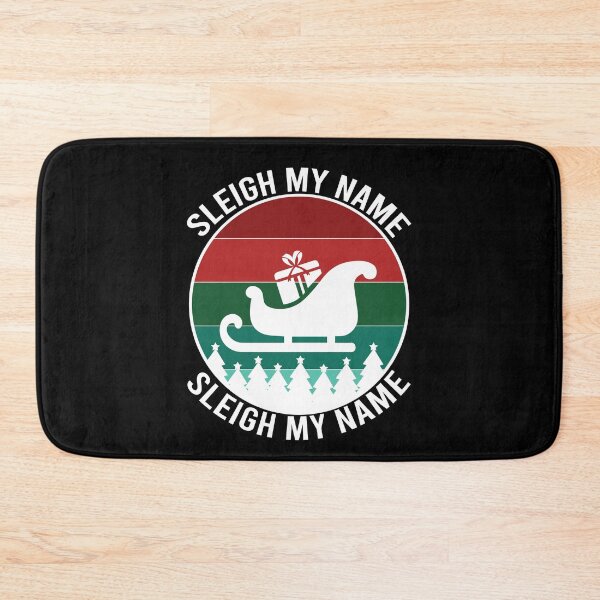Item preview, Sleigh My Name, Sleigh My Name, Funny Christmas Pun designed and sold by foramelie.