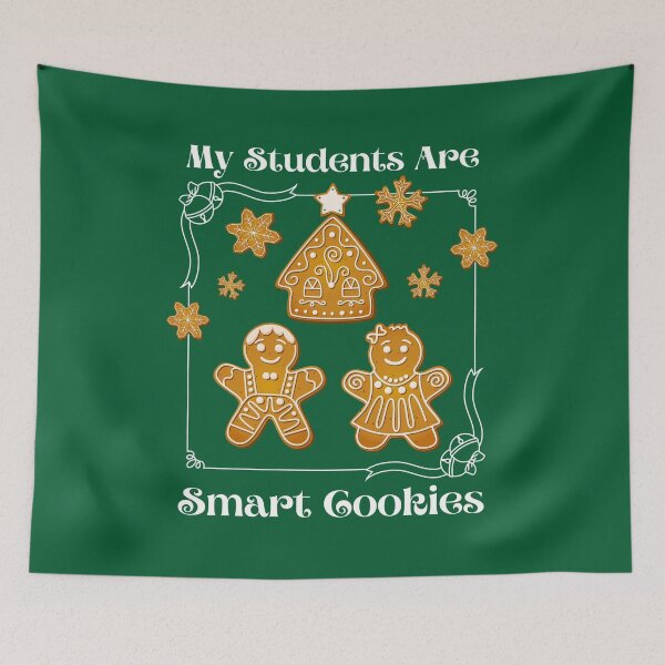 Item preview, My Students Are Smart Cookies - Teacher's Holiday designed and sold by DesignByLeo.