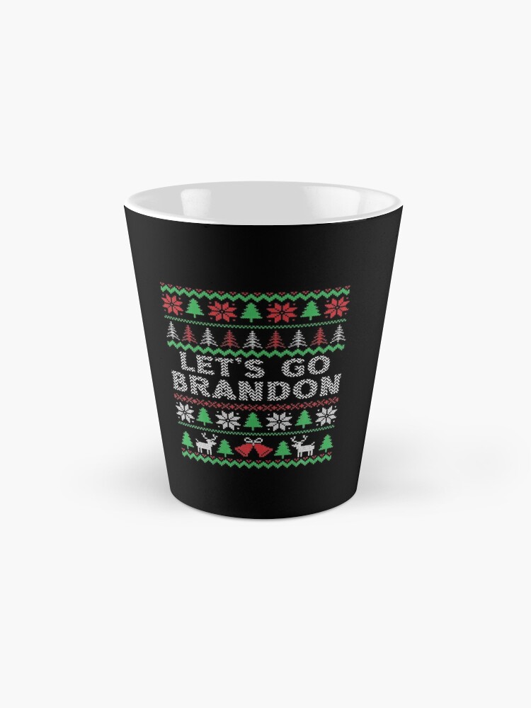 Funny Coffee Mug Christmas Lets Go Brandon - Teeholly